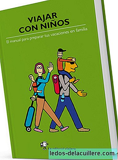 "Voyager avec des enfants": le manuel qui vous guidera à travers toutes les phases de votre prochain voyage en famille