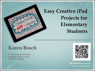 Aplikasi yang diusulkan oleh Karen Bosch untuk dipelajari dengan iPad di kelas